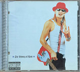 Kid Rock – «The History Of Rock»
