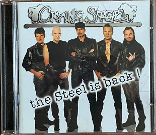 Crying Steel – «The Steel Is Back!»