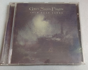 Grey Skies Fallen - Cold Dead Lands