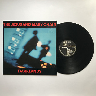 The Jesus And Mary Chain – Darklands, 1st European pressing