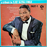 Вінілова платівка Nat King Cole - A Tribute To Nat King Cole