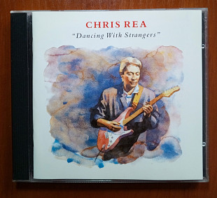 Chris Rea - Dancing With Strangers