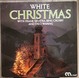 Frank Sinatra, Bing Crosby & Fred Waring – White Christmas