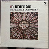 Pierre Renè Colombier – In Eternam