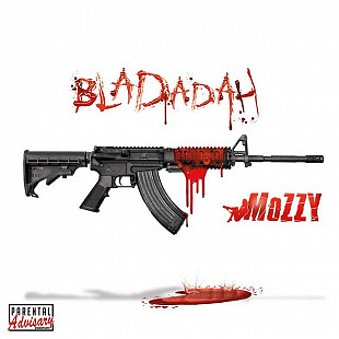 Mozzy - Bladadah