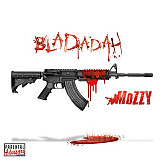 Mozzy - Bladadah