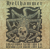 Hellhammer – Apocalyptic Raids 1990 A.D. ++++
