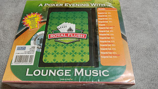 Various – A Poker Evening With Lounge Music. новый фирменный cd бокс-сет