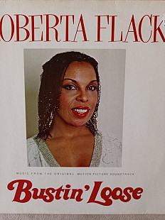 Roberta Flack – Bustin' Loose (Music From The Original Motion Picture Soundtrack)