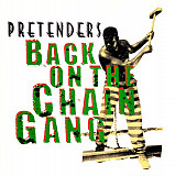 The Pretenders – Back On The Chain Gang ( UK ) Vinyl, 12", 45 RPM, Single