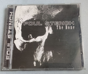 Foul Stench - The Bone
