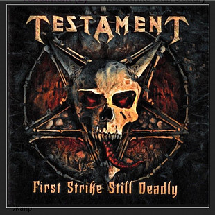 CD Testament - First Strike Still Deadly