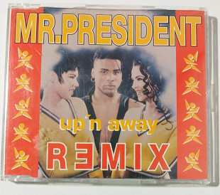 Maxi-Single MR.PRESIDENT 1994 Up'n Away (Remix) Germany
