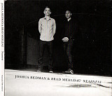 Joshua Redman & Brad Mehldau – Nearness