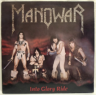 Manowar - Into Glory Ride - 1983. (LP). 12. Vinyl. Пластинка. UK.