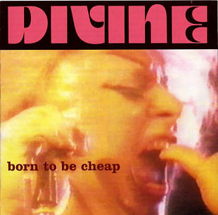 Divine – Born To Be Cheap @