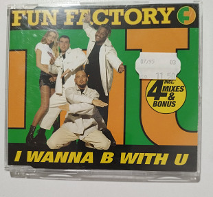 Maxi-Single FUN FACTORY 1995 I Wanna B With U (Germany)