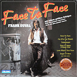 Frank Duval – Face To Face