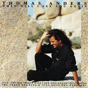 Thomas Anders – When Will I See You Again ( Germany )