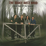 The Bruce Katz Band* – Three Feet Off The Ground