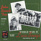 John Bunch Trio* Featuring Michael Moore (2), Butch Miles – World War II Love Songs