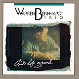 Warren Bernhardt Trio – Ain't Life Grand