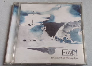 Edain - Of Those Who Worship Fire