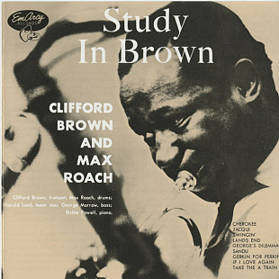 Clifford Brown And Max Roach – Study In Brown