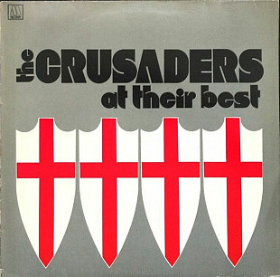 CRUSADERS, THE «At Their Best» ℗1973