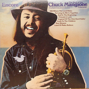 CHUCK MANGIONE «Encore - The Chuck Mangione Concerts» ℗1975
