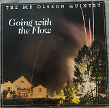 The M.P. Olsson Quintet – Going With The Flow