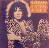 Т. Rex - Solid Gold T-Rex (EMI, 1980)