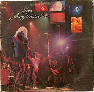 Johnny Winter And ‎– Live Johnny Winter And (made in USA)