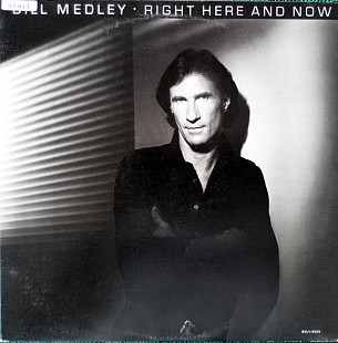 Bill Medley ‎– Right Here And Now (made in USA)