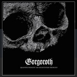 CD Gorgoroth - Quantos Possunt Ad Satanitatem Trahunt