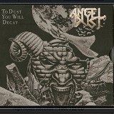 CD Angel Dust - To Dust You Will Decay
