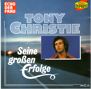 Tony Christie – Seine Großen Erfolge