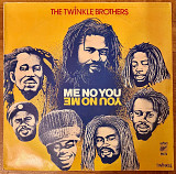 The Twinkle Brothers Me No You - You No Me