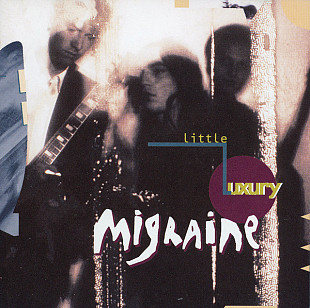 Migraine – Little Luxury ( USA )
