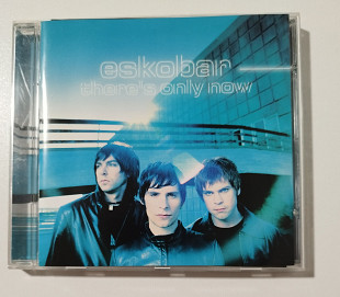 CD ESKOBAR 2001 There's Only Now (UK)