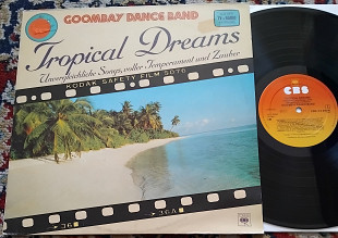 Goombay Dance Band – Tropical Dreams (Unvergleichliche Songs, Voller Temperament Und Zauber) 1982 (G