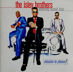 The Isley Brothers + Ronald Isley – Mission To Please ( USA )