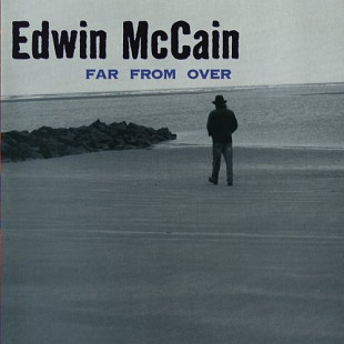 Edwin McCain – Far From Over ( USA )