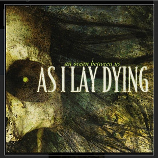 CD As I Lay Dying - An Ocean Between Us