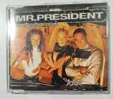 Maxi-Single MR.PRESIDENT 1999 Give A Little Love (Germany)