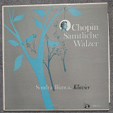 Chopin - Sondra Bianca – Sämtliche Walzer