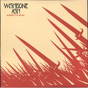 Wishbone Ash – Number The Brave, 1981, usa, LP