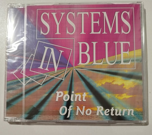 Maxi-Single SYSTEMS IN BLUE 2005 Point Of No Return (Germany)