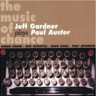 Jeff Gardner – The Music Of Chance