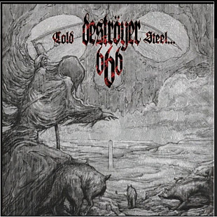 CD Destroyer 666 - Cold Steel...For An Iron Age